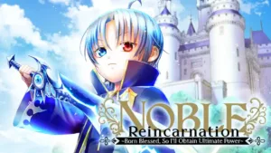 Noble Reincarnation